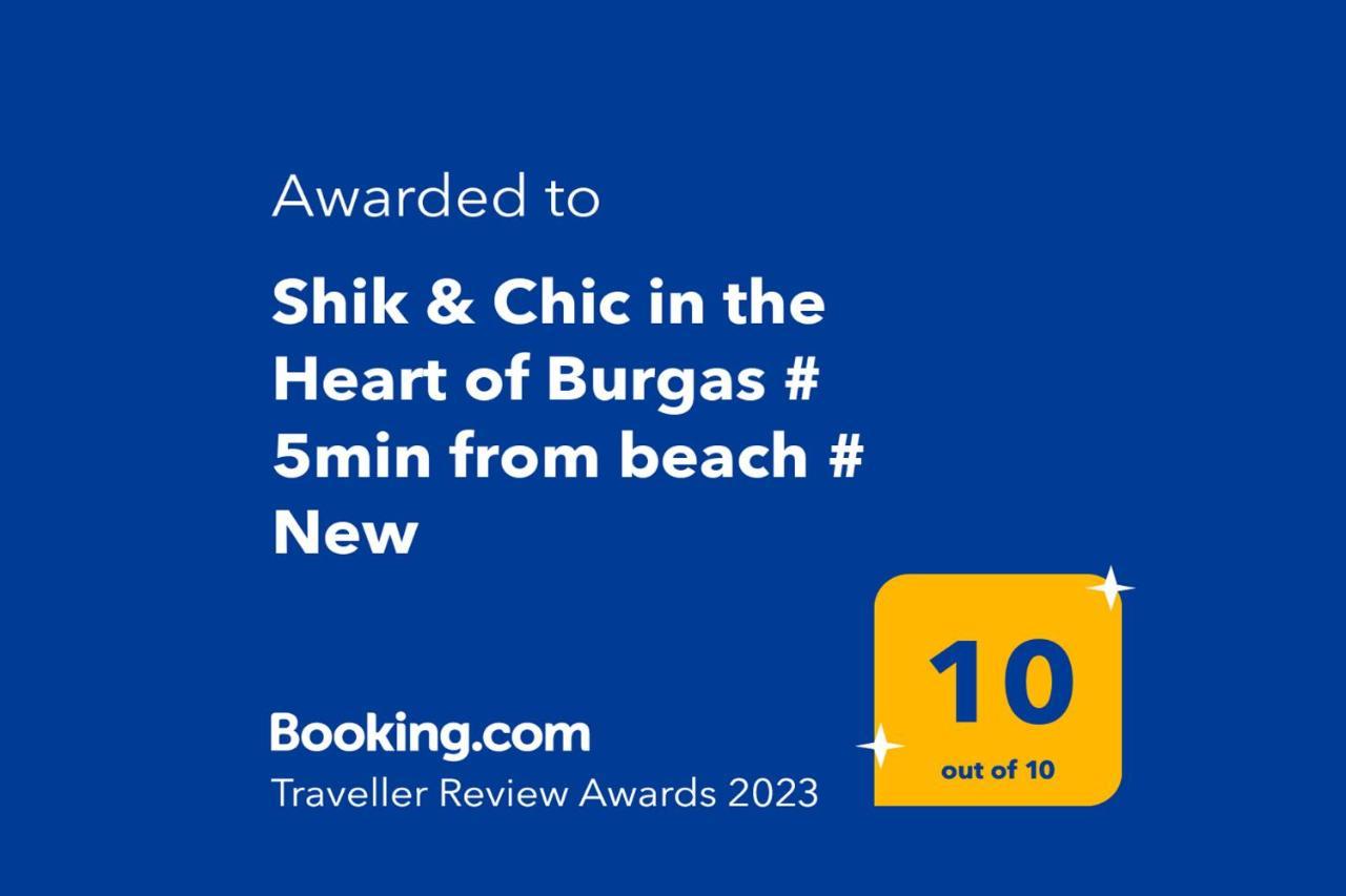 Shik & Chic In The Heart Of Burgas # 5Min From Beach # New Eksteriør billede